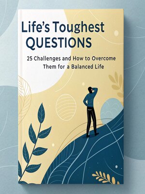 cover image of Life's Toughest Questions